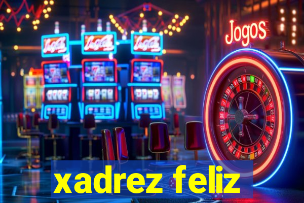 xadrez feliz